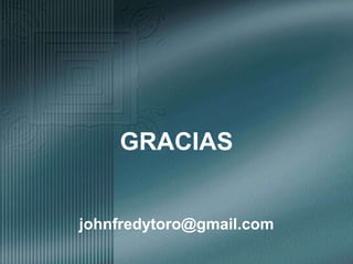 GRACIASjohnfredytoro@gmail.com