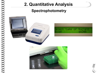 2. Quantitative Analysis
Spectrophotometry
 