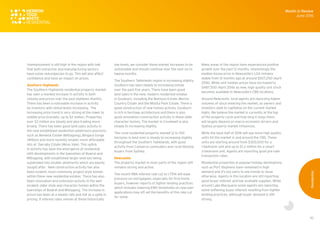 30
Unemployment is still high in the region with talk
that both extractive and manufacturing sectors
have some redundancies to go. This will also affect
confidence and have an impact on prices.
Southern Highlands
The Southern Highlands residential property market
has seen a marked increase in activity in both
volume and prices over the past eighteen months.
There has been a noticeable increase in activity
by investors with rental levels increasing. The
increasing price trend is very strong at the lower to
middle price brackets, up to $2 million. Properties
over $2 million are steady and also trading more
briskly. There has been good land sales activity in
the now established residential subdivision precincts
such as Renwick Estate (Mittagong), Bingara Gorge
(Wilton) and more recently smaller more affordable
lots at Darraby Estate (Moss Vale). This uptick
in activity has seen the emergence of residential
infill developments in the townships of Bowral and
Mittagong, with established larger land lots being
subdivided into smaller allotments which are keenly
sought after. New construction activity has also
been evident, most commonly project style homes
within these new residential estates. There has also
been renovation and extension activity in the well
located, older style and character homes within the
townships of Bowral and Mittagong. The increase in
prices has been at a steady rate and not as a spike in
pricing. If interest rates remain at these historically
low levels, we consider these market increases to be
sustainable and should continue over the next six to
twelve months.
The Southern Tablelands region is increasing slightly.
Goulburn has seen steady to increasing trends
over the past five years. There have been good
land sales in the new, modern residential estates
in Goulburn, including the Belmore Estate, Merino
Country Estate and the Mistful Park Estate. There is
good construction of new homes activity. Goulburn
is rich in heritage architecture and there is also
good renovation construction activity in these older
character homes. The market in Crookwell is also
steady to increasing slightly.
The rural residential property market (2 to 100
hectares in land size) is steady to increasing slightly
throughout the Southern Tablelands, with good
activity from Canberra commuters and rural lifestyle
buyers from Sydney.
Newcastle
The property market in most parts of the region still
remains strong and active.
The recent RBA interest rate cut to 1.75% will ease
pressure on mortgagees, especially for first home
buyers, however reports of tighter lending practices
which includes lowering EMV thresholds on new loan
applications may off set the benefits of this rate cut
for some.
Many areas of the region have experienced positive
growth over the past 12 months. Interestingly the
median house price in Newcastle’s LGA remains
stable from 12 months ago at around $557,250 (April
2016). While unit median prices have increased to
$487,500 (April 2016) as new, high quality unit stock
becomes available in Newcastle’s CBD locations.
Around Newcastle, local agents are reporting higher
volumes of stock entering the market, as owners and
investors seek to capitalise on the current market
highs. We believe the market is currently at the top
of the property cycle and how long it stays there
will largely depend on macro economic drivers and
Sydney property market influences.
While the back half of 2016 will see more high quality
units hit the market in and around the CBD, These
units are starting around from $300,000 for a
1-bedroom unit and up to $1.2 million for a smart
3-bedroom unit. Agents are reporting good pre-sale
transaction rates.
Residential properties in popular holiday destinations
such as Port Stephens have remained in high
demand and it's too early to see trends to show
otherwise. Agents in this location are still reporting
good buyer interest and low available supplies. While
around Lake Macquarie some agents are reporting
some softening buyer interest resulting from tighter
lending practices, although buyer demand is still
strong.
Month in Review
June 2016
Residential
 