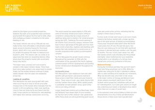 33
eased for the higher price bracket properties,
however the lower price properties have continued
good growth throughout the first half of 2016, often
with multiple purchasers competing for the same
dwelling or unit.
The recent interest rate cut to 1.75% will not only
make homes more affordable, it should also enable
easier access to housing finance for first home
buyers, which will in turn assist the momentum
for growth throughout the lower to medium price
bracket in 2016. This interest rate cut comes at an
opportune time when an impending election often
slows down the property market with uncertainty
being a key factor.
The higher value, prestige and rural property
markets in the region remains steady. There have
been more sales numbers and values have increased
slowly, but the limited demand continues to keep
values steadier than the lower end residential
properties.
Looking at Localities:
Port Macquarie has seen good growth with sales
often occurring at or close to full list price after
minimal time on the market which indicates that the
market is still strengthening. Older style dwellings
close to town are favoured by purchasers and the
outer fringe suburbs are favoured for new dwellings
with higher than average construction occurring.
The rental market has eased slightly in 2016 with
some of the large infrastructure work coming to
completion compounded by a large amount of
dwellings being sold to investors for rental purposes
during late 2015. Fuelled by the recent opening of
the Charles Sturt University campus, investors have
been trying to get ahead of the game and have their
newly constructed villas, duplexes and dwellings with
granny flats fully rented prior to construction of a
recently proposed onsite student accommodation
complex.
For Port Macquarie the growth should continue
throughout the remainder of 2016 with the
continuation of the upgrade to the Pacific highway,
commencement of Kmart development and pending
further infrastructure development throughout the
local area.
Surrounding areas
Port Macquarie’s close neighbours have also seen
benefits with purchasers and tenants looking to
these areas to meet their needs and ease financial
stress. These areas include Lake Cathie, Bonny Hills
and the Camden Haven areas. While capital growth
is somewhat variable between areas, good rental
returns are being achieved.
Larger inland town centres such as Wauchope, Taree
and Kempsey have shown signs of price levelling
for the first half of 2016. However new subdivisions
within these areas are still experiencing good vacant
sales and construction activity, indicating that the
market in these areas is moving.
Further south, Forster and Tuncurry are more closely
linked to the Sydney market with a longer lag time
due to the large amount of holiday accommodation.
These areas remained stable when other Mid North
Coast areas took off over the past few years, but
they are now making up for lost time with significant
increases in demand and sale numbers over the past
12 months. This has, in turn, seen values rise, with
this market activity now extending into the prestige
and higher value residential and rural residential
market which is an indication of a strong rising
market and continuing confidence in the area.
Bathurst/Orange
During the Christmas and New Year period it wasn’t
clear how things would pan out in 2016. While the
market was rising prior to then it seemed to plateau
with no sales standing out to indicate any movement.
What has become clear since then is that values
in the larger centres of Orange and Bathurst have
shown upward movement, particularly for well
located central properties, sometimes with an eye
for redevelopment. Such sales give valuers an insight
into underlying land values in developed areas where
often there are no sales of vacant land.
In the suburban areas around Bathurst there are land
developments occurring in Kelso and Windradyne.
House blocks in these areas have typically been
Month in Review
June 2016
Residential
 