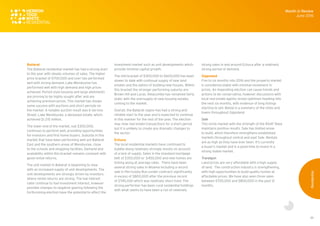 39
Ballarat
The Ballarat residential market has had a strong start
to the year with steady volumes of sales. The higher
price bracket of $700,000 and over has performed
well with strong demand. Lake Wendouree has
performed well with high demand and high prices
achieved. Period style housing and large allotments
are proving to be highly sought after and are
achieving premium prices. This market has shown
some success with auctions and short periods on
the market. A notable auction result was 6 Service
Street, Lake Wendouree, a deceased estate, which
achieved $1.215 million.
The lower end of the market, sub $300,000,
continues to perform well, providing opportunities
for investors and first home buyers. Suburbs in this
market that have been performing well are Ballarat
East and the southern areas of Wendouree, close
to the schools and shopping facilities. Demand and
availability within this bracket remains constant with
good rental returns.
The unit market in Ballarat is beginning to slow
with an increased supply of unit developments. The
unit developments are strongly driven by investors
where rental returns are strong. The low interest
rates continue to fuel investment interest, however
possible changes to negative gearing following the
forthcoming election have the potential to affect the
investment market such as unit developments which
provide minimal capital growth.
The mid bracket of $300,000 to $600,000 has been
slower to date with continual supply of new land
estates and the option of building new houses. Within
this bracket the stronger performing suburbs are
Brown Hill and Lucas. Delacombe has remained fairly
static with the oversupply of new housing estates
coming to the market.
Overall, the Ballarat region has had a strong and
reliable start to the year and is expected to continue
in this manner for the rest of the year. The election
may slow real estate transactions for a short period
but it is unlikely to create any dramatic changes to
the sector.
Echuca
The local residential markets have continued to
bubble along relatively strongly mostly on account
of a lack of supply. Sales in the standard mortgage
belt of $350,000 to $450,000 and new homes are
ticking along at average rates. There have been
several strong sales in Moama including a record
sale in Perricoota Run (under contract) significantly
in excess of $800,000 after the previous record
of $745,000 which was relatively short lived. The
strong performer has been rural residential holdings
with what seems to have been a run of relatively
strong sales in and around Echuca after a relatively
strong period of demand.
Gippsland
Five to six months into 2016 and the property market
is considered stable with minimal movement in
prices. An impending election can cause trends and
actions to be conservative, however discussions with
local real estate agents reveal optimism heading into
the next six months, with evidence of long listings
starting to sell. Below is a summary of the cities and
towns throughout Gippsland.
Sale
This niche market with the strength of the RAAF Base
maintains positive results. Sale has limited areas
to build, which therefore strengthens established
markets throughout central and east Sale. Rentals
are as high as they have ever been. It's currently
a buyer's market and is a good time to invest in a
strong stable market.
Traralgon
Land prices are very affordable with a high supply
of land. The construction industry is strengthening,
with high opportunities to build quality homes at
affordable prices. We have also seen three sales
between $700,000 and $800,000 in the past 12
months.
Month in Review
June 2016
Residential
 