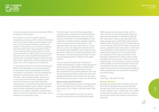 68
stream, yet taking into account the long-term effects
on grazing on the property.
As a valuers our role is to take the view of a
prospective purchaser and this is where the difficulty
lies in the present market as we are unaware of any
sales of rural properties with these large income
streams in place and as such, we have no guidance
from the market at this stage. We believe there is
a valid argument that a property with an income
stream equivalent to 25% to 30% of its asset value
per year for ten years would achieve high levels of
interest from the market however the difficulty with
these carbon agreements is the associated risk that
comes from a force majeure (such as bushfire).
In cases where areas are burnt out by bushfires, the
effect on the agreement is to stop any payments
for the carbon credits associated with the timber
and growth on the property until the regrowth has
returned to a level that was similar prior to the
fire event. This may take a number of years and
as such while it looks relatively simple to assess
the income stream over a ten year period the
underlying risk is very difficult to quantify and until
we have demonstrated market evidence regarding
what risk levels landholders and prospective
purchasers are willing to apportion, we have been
taking a conservative approach to the impact of the
agreement on the property value.
The other aspect here is that these agreements
continue in place long after the income stream has
finished with most agreements in place for either
25 years or 100 years. There are obligations on the
landholder to maintain fencing, adequate roadways
and feral animal control for the duration of the
agreement which will have costs involved. So long
after the income has stopped the property will be
burdened by these additional costs to adhere to the
agreement. Again we do not have any guidance from
the market on how prospective purchasers will view
this long ongoing burden to adhere to the carbon
contract.
The one thing that we have seen in the past 12
months and assessing a number of these agreements
is that they are all slightly different and that each
one needs to be assessed individually. Some of
these agreements have upfront payments with small
annual continuing payments, while most of the ones
we deal with have an income stream over ten years
with most payments equal in nature over that period.
Where would I spend $10 million?
This is a question that we as valuers are asked often,
sometimes in the form of "where do you think the
best country is?" or "Where is the best value?" and
so on.
In terms of sheer bang for your buck it is hard to
go past the far western area of New South Wales.
While we have seen increases in dollar per DSE
rates over the past two and three years there are
still properties available in that $180 to $250 per
DSE range which compare very favourably to the
inside grazing country where these rates would be
between $350 and $500 per DSE. So effectively you
can purchase up to double the number of productive
units as compared to the inside country for the same
money. While this sounds simple the issue here is
isolation and transport costs of the end product.
Our experience is that many properties are now
effectively marketing their sheep or beef in a way
that allows for the purchaser to share some of the
freight burden. This does have an impact on general
achieved dollar per kilo rates however the low cost
of production from these areas and the naturally
organic nature of many of these properties allow for
market opportunities that are difficult to achieve in
the inside country.
Contact
Scott Fuller – Ph: 0427 077 566
Northern Territory
So, what can you pick up for $10 million in the Top
End? Had this question been posed at the same
time last year then it may have been a bit tricky to
answer, however now it’s a little easier with a clutch
of recent pastoral sales in the Top End, a handful in
Alice Springs and the odd freehold mixed farming
block sale.
Month in Review
June 2016
Rural
 