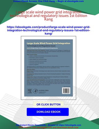 Large scale wind power grid integration technological and regulatory ...