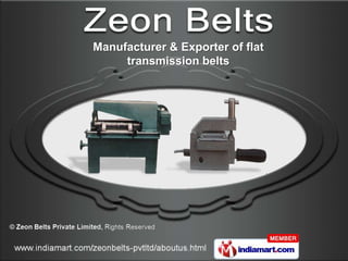 Manufacturer & Exporter of flat
     transmission belts
 