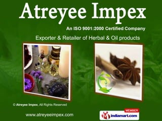 Exporter & Retailer of Herbal & Oil products 