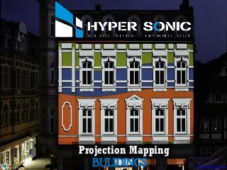 www.hypersonicegypt.com
BULIDINGS
Projection Mapping
 