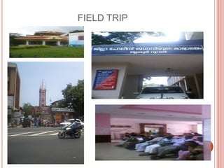 FIELD TRIP
 