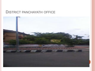 DISTRICT PANCHAYATH OFFICE
 