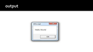 28,29. procedures subprocedure,type checking functions in VBScript | PPT