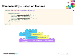 Composability – Based on features
 
