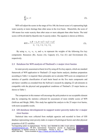 N

∑w
i =1

i

=1

(2),

WPI will adjust the scores in the range of 0 to 100; the lowest score is 0, representing high
wat...