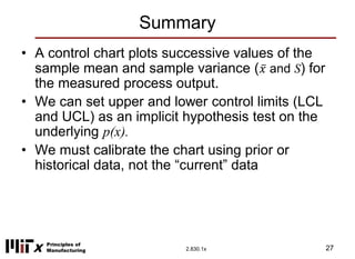 Control of Manufacturing Processes Subject 2.830.1x Week 4 Control ...