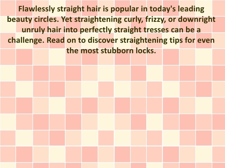 Flawlessly Straight Hair Straightening Tips For All Hair Types