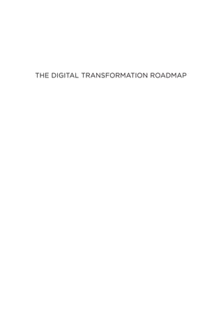 The Digital Transformation Roadmap Rebuild Your Organization For ...