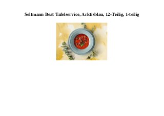 Seltmann Beat Tafelservice, Arktisblau, 12-Teilig, 1-teilig
 