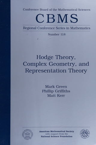 Hodge Theory Complex Geometry And Representation Theory Mark Green | PDF