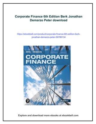 Corporate Finance 6th Edition Berk Jonathan Demarzo Peter | PDF