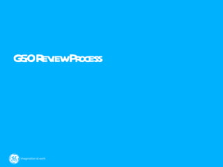 G&O Review Process 
