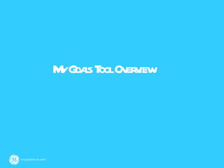 My Goals Tool Overview 