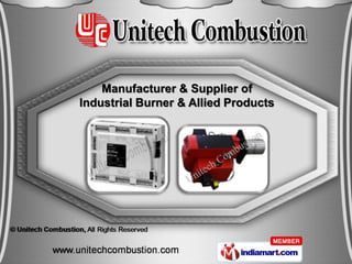 Manufacturer & Supplier of
Industrial Burner & Allied Products
 