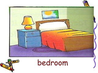 bedroom
 