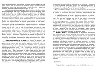 louça, sendo o conjunto protegido por um estojo de ferro roscado em sua       em seu curso de compressão, de modo que, ao se completar a combustão,
parte externa. Um dos eletrodos, o "massa" é preso a carcaça do estojo        ele esteja na posição ideal para receber toda a pressão resultante da
enquanto o outro, que atravessa todo o corpo da vela, é ligado ao             combustão. O avanço de ignição é diretamente proporcional a velocidade
terminal da tampa do distribuidor pelo "cabo da vela".                        até um ponto determinado em que se mantém constante.
     Funcionamento do sistema de ignição - Quando a árvore do distribuidor         Nos automóveis antigos, o avanço de inflamação era controlado
gira, impulsionada pela árvore de comando, o excêntrico, atuando sobre        manualmente, por uma alavanca situada abaixo do volante. Já há muito
os platinados, liga-os e desliga-os. Quando os platinados estão ligados,      tal sistema foi substituído pelo avanço automático, do qual existem dois
uma corrente flui no circuito primário: bateria, chave de ignição,            tipos: centrífugo e a vácuo.
enrolamento primário, platinados e "massa" (lembremos que um dos                   O avanço centrífugo faz variar a posição do excêntrico em relação a
platinados, o fixo, é ligado a "massa") Quando os platinados se separam,      árvore do distribuidor, motivo pelo qual a ligação entre essas duas peças
a corrente primária, de baixa tensão, é interrompida. Em virtude de uma       não é fixa, mas sim realizada por meio de um simples e engenhoso
propriedade eletromagnética, cria-se no enrolamento secundário da             conjunto de dois pesos (12, fig. 2-B) e duas molas (11). Quando a árvore
bobina (que possui milhares de espiras), uma corrente de alta tensão.         do distribuidor gira, todo o conjunto gira como se fosse um só. Se a
Essa corrente de alta tensão, é enviada ao centro da tampa do                 velocidade é pequena, os contrapesos são contidos pelas duas molas e
distribuidor, onde se encontra a escova, que faz contato com a lâmina do      não há variação na posição do excêntrico, mas se a velocidade aumenta,
rotor. Seguindo pela lâmina, a corrente salta para o terminal interno da      por efeito da força centrífuga, os contrapesos se deslocam, levando
tampa, onde se aloja o cabo da vela. A corrente segue pelo cabo da vela e     consigo o excêntrico que se desloca em relação a árvore do distribuidor,
pelo eletrodo central desta até a ponta do eletrodo, já dentro da câmara      de modo a adiantar sua ação sobre os platinados e assim, adiantar
de combustão. Daí a corrente "salta" sob a forma de centelha para o           também a centelha. Se a velocidade diminui, os contrapesos, livres da
eletrodo lateral, ligado a "massa", e completa-se o circuito, já que um dos   ação da força centrífuga, se retraem por ação das molas.
polos da bateria também é ligado a "massa". A centelha que então se                  Avanço a vácuo - O avanço a vácuo é um dispositivo de economia,
forma, inflama a mistura já comprimida na câmara de combustão. A              que proporciona um avanço adicional da centelha em determinadas
montagem do rotor na ponta do excêntrico é feita de tal modo que,             circunstâncias. Assim, quando o motor funciona com a borboleta do
quando os platinados se separam e tem origem a corrente de alta tensão,       acelerador parcialmente aberta produz-se acentuada depressão no coletor
o rotor já está apontado para o terminal da vela na tampa.                    de admissão e conseqüente decréscimo de compressão nos cilindros.
       Avanço de inflamação ou de ignição - O avanço de ignição é um          Nessas condições, a queima da mistura é mais lenta e torna-se
adiantamento que se verifica na formação da centelha em relação ao            necessário um avanço adicional da centelha para que se obtenha
ponto morto superior por um motivo facilmente explicável: entre o             rendimento máximo. Esse avanço adicional se consegue por meio de um
momento em que se produz a centelha na vela e tem início a queima da          dispositivo comandado pela própria depressão do coletor de admissão e
mistura e o término da combustão decorre um certo espaço de tempo,            se constitui de uma câmara, dividida ao meio por um diafragma, ao qual
embora extremamente curto - 1 a 3 milésimos de segundo. Quando a              se prende uma haste que tem a outra extremidade ligada a placa móvel
velocidade de rotação do motor é pequena, o deslocamento do êmbulo            do ruptor (14, fig. 2-B). Uma parte da câmara é hermética, mas ligada a
também se faz a pouca velocidade, de modo que a centelha ocorre no            parte inferior do carburador por um tubo, o tubo de vácuo. Assim, a
ponto morto alto ou pouco antes, e assim a pressão máxima é apro-             depressão que tem lugar abaixo da borboleta, onde se liga o tubo de
veitada, pois encontra o êmbolo no PMS. Mas quando a velocidade de            vácuo, se comunica a câmara, onde também se encontra uma mola de
rotação do motor aumenta e com ela, a velocidade de deslocamento do           recuperação. Quando a depressão atinge um determinado valor, o dia-
êmbolo, se a centelha se produzisse no ponto morto superior, quando           fragma é forçado contra a ação da mola pela pressão atmosférica que
ocorresse a pressão máxima no cilindro, o êmbolo já teria descido um          atua na outra face, e sua haste puxa o ruptor, de modo a adiantar a
pouco e com isso se perderia apreciável quantidade de energia. Assim,         centelha.
em velocidades superiores a marcha-lenta, é necessário que a centelha
ocorra um pouco antes do êmbolo ter atingido o ponto morto superior            PLATINADOS

                                                                                   Os platinados desempenham importante função e devem se con-
 