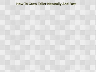 How To Grow Taller Naturally And Fast
 