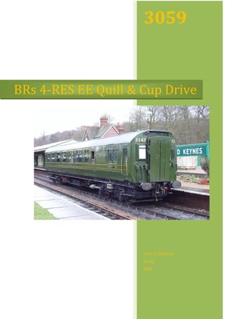 3059
Mark J T Bowman
M Eng
3059
BRs 4-RES EE Quill & Cup Drive
 