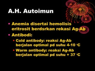 Hemolitik autoimun anemia Anemia Hemolitik