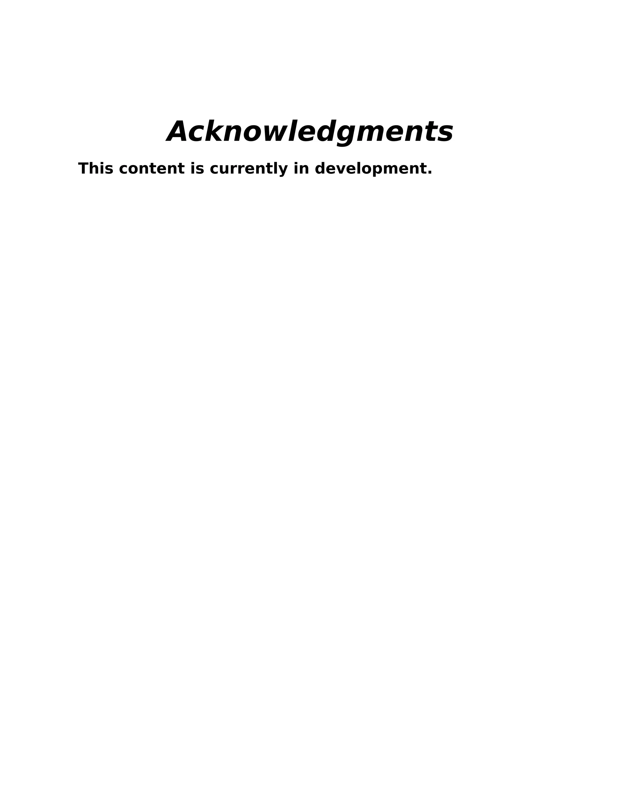 Acknowledgments
This content is currently in development.
 