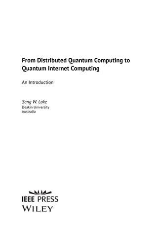 From Distributed Quantum Computing To Quantum Internet Computing Loke | PDF