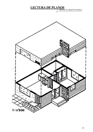 LECTURA DE PLANOS
25
PROYECTO ARQUITECTONICO
 