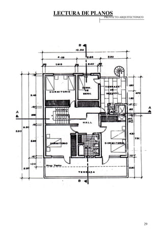 LECTURA DE PLANOS
29
PROYECTO ARQUITECTONICO
 