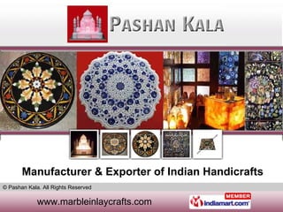 Manufacturer & Exporter of Indian Handicrafts 