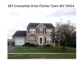 287 Crosswinds Drive Charles Town WV 25414 
 