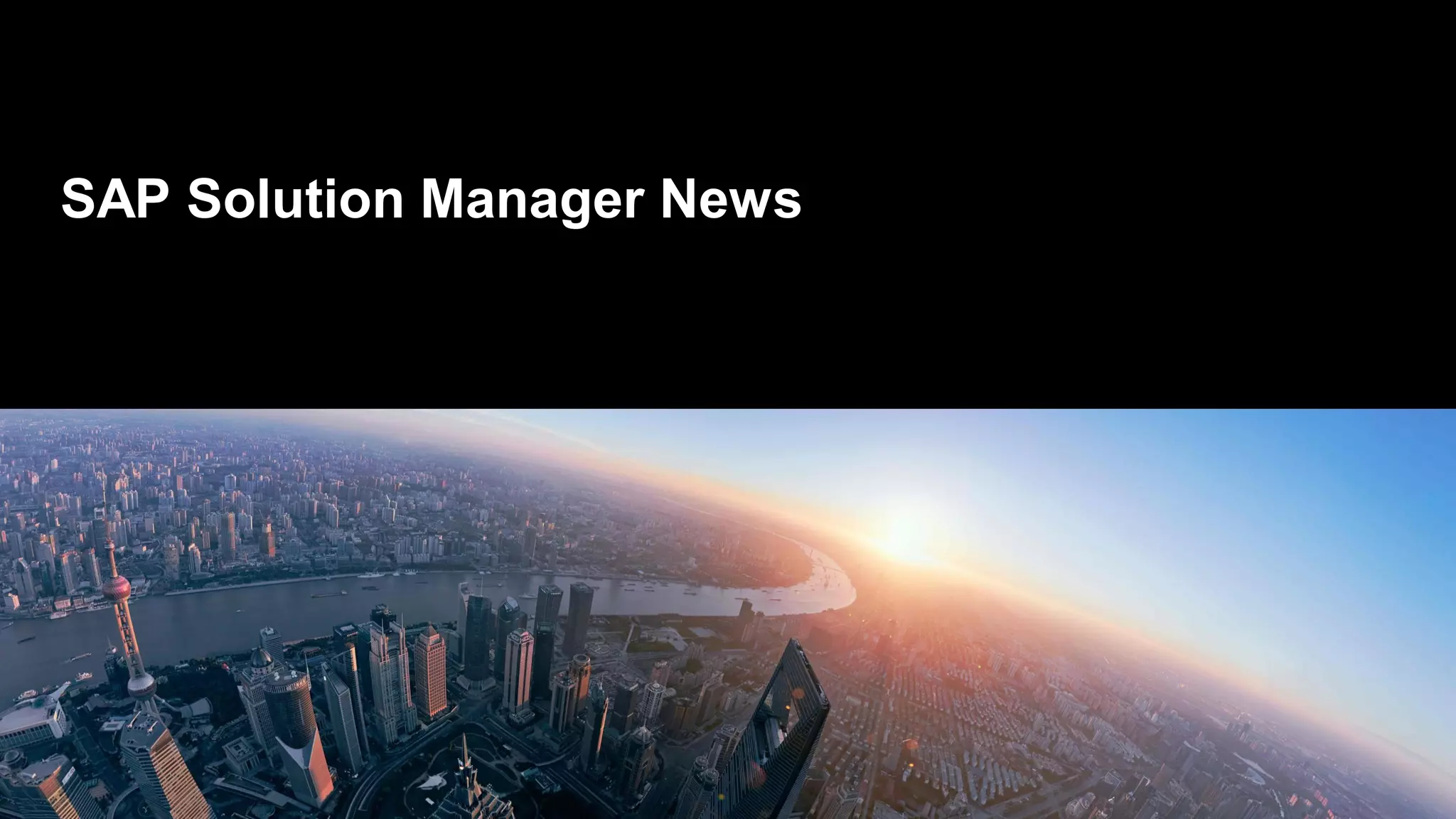 SAP Solution Manager News
 