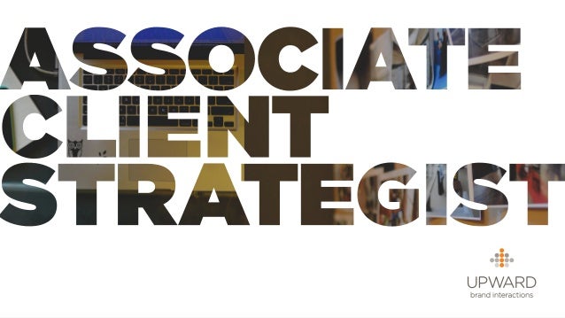 Associate Client Strategist, Job Description