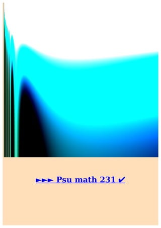 Psu math 231 PDF Psu math 231 PDF