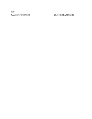 Date:
Place:SECUNDERABAD (D.CHANDRA SHEKAR)
 