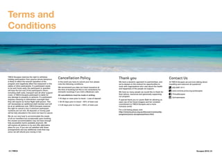 24 | YMCA Escapes 2016 | 25
YMCA Escapes reserves the right to withdraw
holiday participation from anyone whose behaviour
is likely to affect the smooth operation of the
program and negatively affect the enjoyment or the
safety of other participants. If a participant needs
to be sent home early, the participant or guardian
will bear the full cost of the participant’s return,
including staff costs, transport and all other support
costs. A YMCA Escapes participant is liable for
any damage to property or persons. If a participant
requires checking or intervention overnight then
they will require an Active Night staff person. This
will necessitate an additional staff member and will
be at an additional cost. YMCA Escapes reserves
the right to cancel a tour if minimum participant
numbers are not met. All deposits or money paid
will be fully refunded in the event we have to cancel.
We do our very best to accommodate the needs
of all our travellers but occasionally upon booking
the chosen accommodation may not have enough
fully accessible rooms available anymore. We
will explore all options to try and offer alternative
plans for you. If you are not satisfied with these
arrangements and any additional costs that may
occur we will refund your money in full.
Cancellation Policy
In the event you have to cancel your tour please
note the following conditions.
We recommend you take out travel insurance at
the time of booking but this is not compulsory for
domestic bookings if you hold a Medicare card.
All cancellations must be made in writing;
• 45 days or more prior to travel – Loss of deposit
• 30-45 days prior to travel – 50% of total cost
• 0-30 days prior to travel – 100% of total cost
Terms and
Conditions
Thank you
We have a dynamic approach to partnerships, and
we’re always on the lookout for opportunities to
work with organisations who care about the health
and happiness of the people we support.
We have so many people we would like to thank for
their advice, resources and generosity supporting
our program.
A special thank you to Lauren Bath for allowing us
open use of her travel imagery and her constant
commitment to YMCA Escapes and a more
inclusive world.
For a full listing please visit:
http://victoria.ymca.org.au/discover/community-
programs/ymca-escapes/partners.html
Contact Us
At YMCA Escapes we just love talking about
travelling and welcome all questions!
(03) 8397 3111
www.victoria.ymca.org.au/escapes
/YmcaEscapes
/ymcaescapes
 