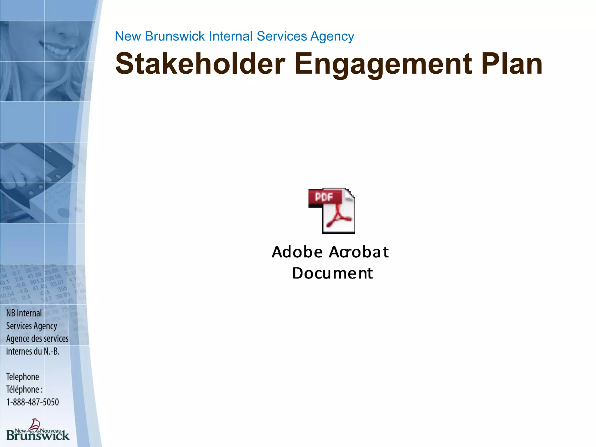 New Brunswick Internal Services Agency
Stakeholder Engagement Plan
 