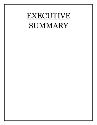 EXECUTIVE
SUMMARY
 