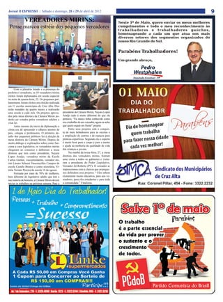 Jornal O EXPRESSO | Sábado e domingo, 28 e 29 de abril de 2012                                  9
              VEREADORES MIRINS:
 Posse marcou estréia dos pequenos vereadores




      Com o plenário lotado e a presença do
prefeito e vereadores, os 10 vereadores mirins
eleitos foram diplomados em sessão especial
na noite da quarta-feira, 25. Os pequenos par-
lamentares foram eleitos em eleição realizada
em 11 escolas municipais de Cruz Alta. Eles
terão mandato de quatro meses e realizarão
uma sessão a cada mês. Os projetos aprova-       presidente da Câmara Mirim, Nayara Lopes
dos pela mesa diretora da Câmara Mirim po-       Araújo tudo é muito diferente do que ela
derão ser votados pelos vereadores adultos e     pensava. “Eu nunca tinha conhecido como
virar lei.                                       era o trabalho de um vereador, agora eu acho
      Antes mesmo do inicio da diplomação o      que quero seguir em frente” projeta.
clima era de apreensão e olhares atentos de            Entre seus projetos está a conquis-
pais, colegas e professores. O primeiro de-      ta de mais bebedouros para as escolas e
safio dos pequenos políticos foi à eleição da    a ampliação da cantina e de espaços para
mesa diretora da Câmara Mirim. Depois de         práticas esportivas. Segundo ela o esporte
muito diálogo e explicações sobre como fun-      é muito bom para o corpo e para a mente
ciona a casa legislativa, os vereadores mirins   e ajuda na melhoria da qualidade de vida
chegaram ao consenso e definiram a mesa          das crianças e jovens.
diretora que tem como presidente, Nayara               Na manhã da sexta-feira, 27, a mesa
Lopes Araújo, vereadora mirim da Escola          diretora dos vereadores mirins, fizeram
Carlos Gomes, vice-presidente, vereador mi-      uma visita a todos os gabinetes e visita-
rim Lázaro Scherer Vasconcellos Campos da        ram o presidente do Poder Legislativo,
escola Castelo Branco e como secretária, Vi-     Vereador Zé Roberto (PT). O vereador se
tória Veriato Pereira da escola 18 de agosto.    impressionou com a clareza que os peque-
      Formada por mais de 70% de mulheres,       nos defendem seus projetos. “ Eles sabem
bem diferente do legislativo adulto que tem a    exatamente muito educativa, para nós ve-
sua maioria de homens, a Câmara Mirim deverá     readores, para eles estudantes e para toda
iniciar os trabalhos na próxima semana. Para a   a comunidade.” Finalizou.
 
