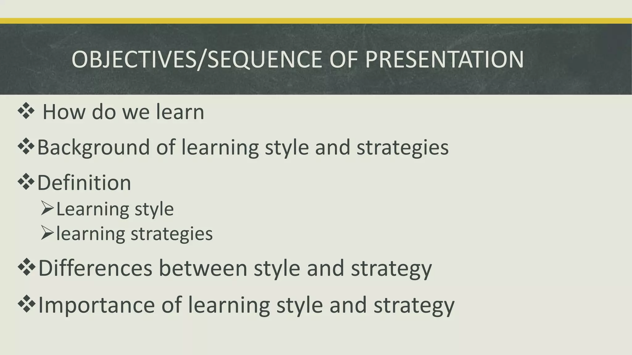 learning style and strategies | PPTX