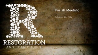Parish Meeting
February 28, 2012
 