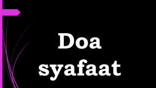 Doa
syafaat
 