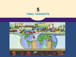 5
FINAL THOUGHTS
 