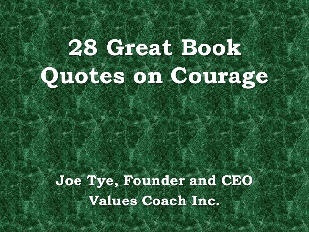 28 Great Book Quotes On Courage