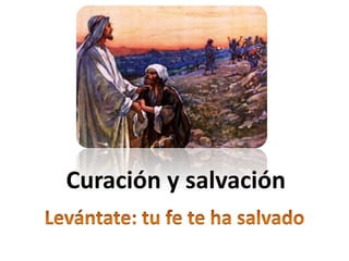 Curación y salvación
 