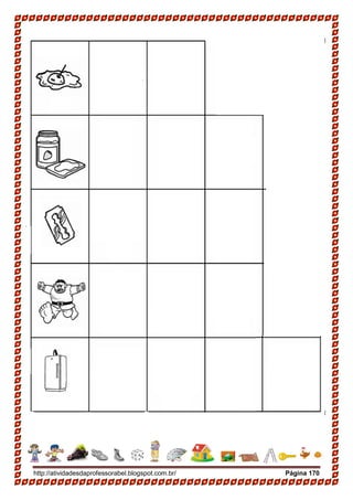 http://atividadesdaprofessorabel.blogspot.com.br/ Página 170
 